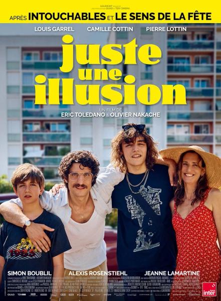 Film Juste une illusion - Film Juste une illusion