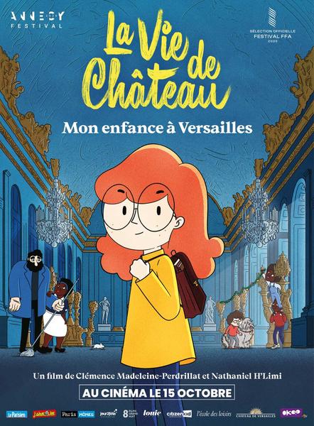 Film La vie de château, mon enfance à Versailles - Film La vie de château, mon enfance à Versailles