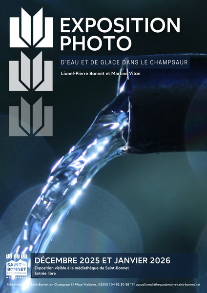 Exposition &quot;D'eau et de glace dans le Champsaur&quot;_Saint-Bonnet-en-Champsaur