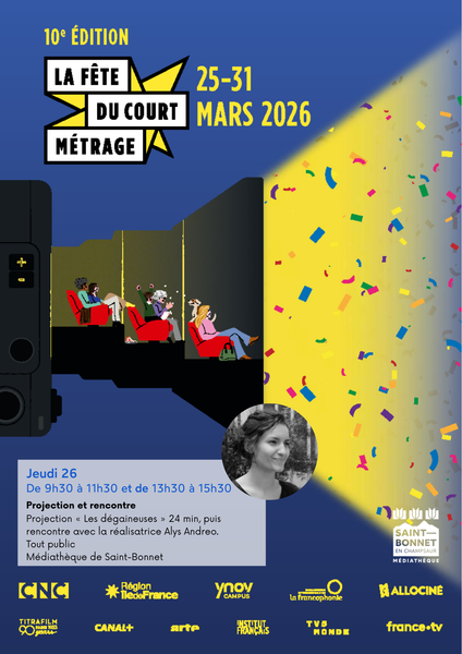 Fête du court métrage - Parlons cinéma à la médiathèque de St Bonnet - Rencontre avec Alys Andreo