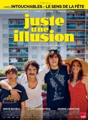 Film Juste une illusion - Film Juste une illusion