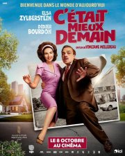 Film C'était mieux demain - Film C'était mieux demain
